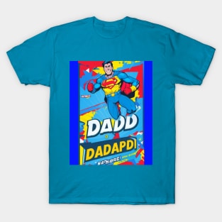 Super Dad: The Heroic Emblem of Fatherhood T-Shirt